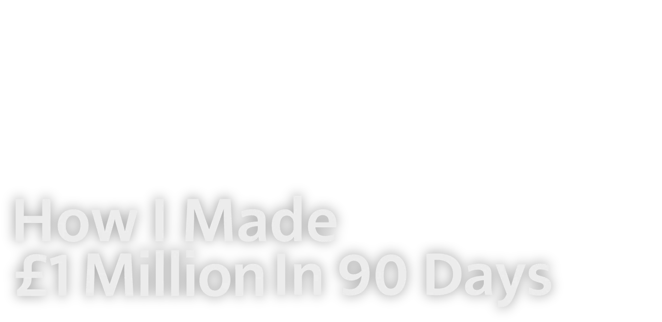 Watch How I Made £1 Million in 90 Days | Stream free on Channel 4