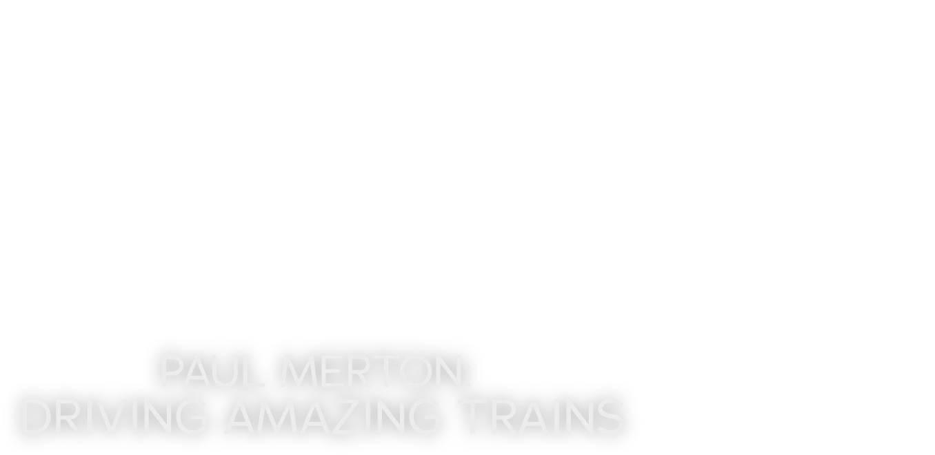Paul Merton: Driving Amazing Trains