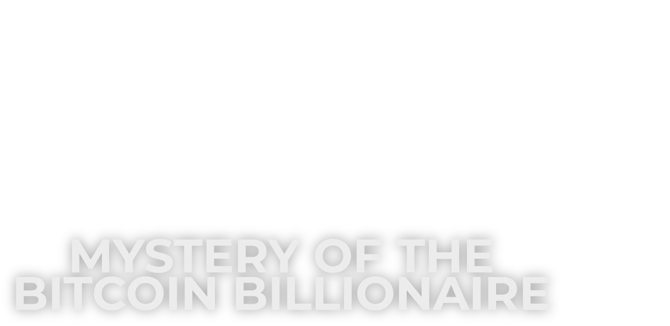 Watch Mystery of the Bitcoin Billionaire | Stream free on Channel 4