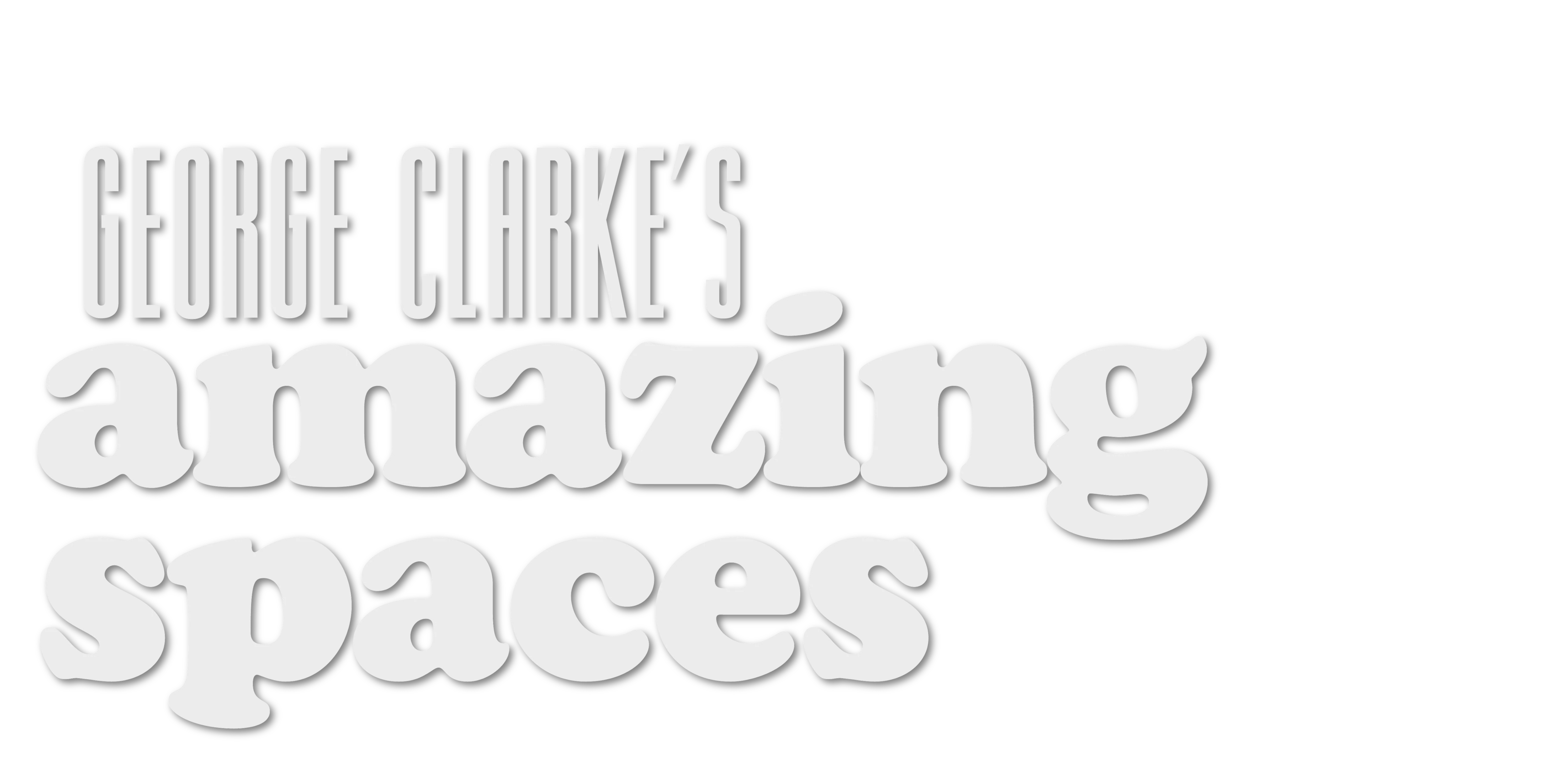 George Clarke's Amazing Spaces